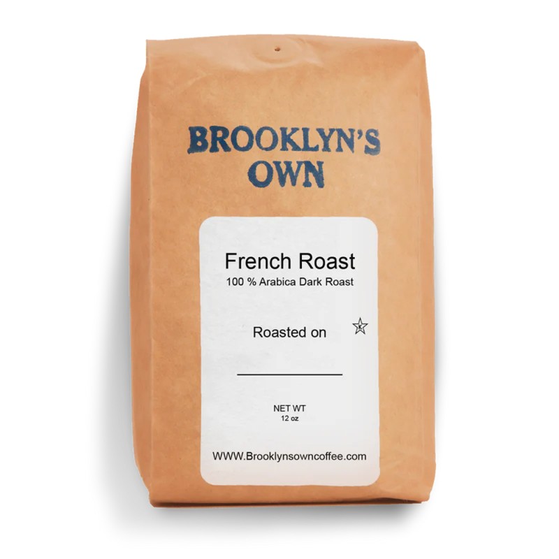 BROOKLYN'S OWN FRENCH ROAST