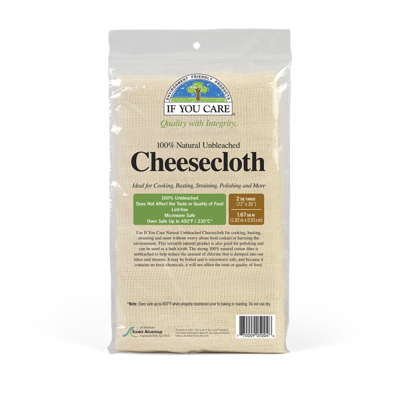 IF YOU CARE CHEESECLOTH